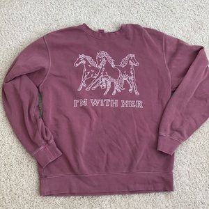 “I’m with her” band sweatshirt